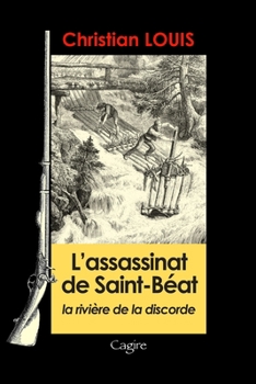 Paperback L'assassinat de Saint-Béat: Débordements [French] Book