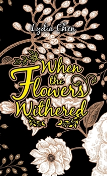 Hardcover When the Flowers Withered Book