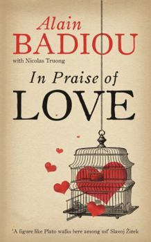 Paperback in praise of love. alain badiou with nicolas truong Book