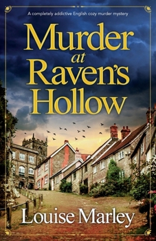 Paperback Murder at Raven's Hollow: A completely addictive English cozy murder mystery Book