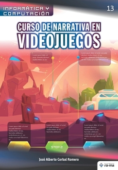 Paperback Curso de Narrativa en Videojuegos [Spanish] Book