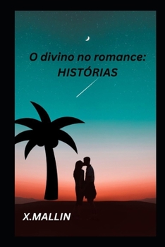 Paperback O divino no romance: Histórias [Portuguese] Book