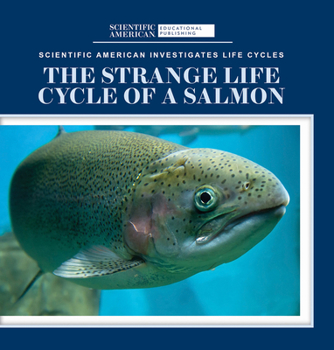 Paperback The Strange Life Cycle of a Salmon Book