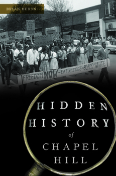 Paperback Hidden History of Chapel Hill Book