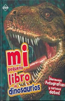 Hardcover Mi Pequeno Libro de Dinosaurios Book