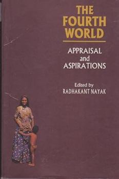 Hardcover Fourth World: Appraisal and Aspirations Book