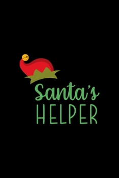 Santa's helper: All Purpose 6x9 Blank Lined Notebook Journal Way Better Than A Card Trendy Unique Gift Solid Black Elf