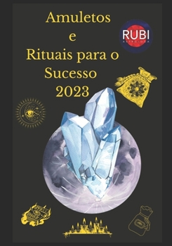 Paperback Amuletos e Rituais para o Sucesso 2023 [Portuguese] Book