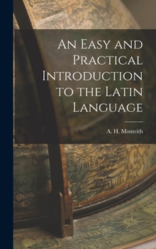 Hardcover An Easy and Practical Introduction to the Latin Language Book