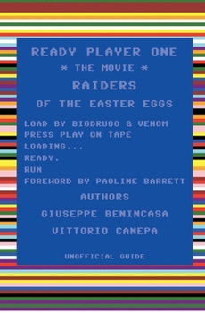 Paperback Ready player one - the movie: Raiders of the easter eggs: unofficial guide Book