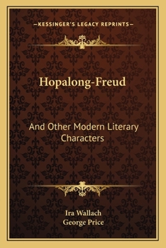 Paperback Hopalong-Freud: And Other Modern Literary Characters Book