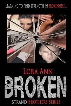 Paperback Broken (Strand Brothers Series, Book 3) Book