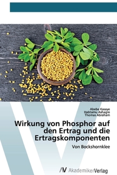 Paperback Wirkung von Phosphor auf den Ertrag und die Ertragskomponenten [German] Book