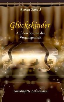 Hardcover Glückskinder Band 3 [German] Book