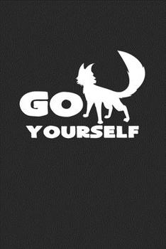 Paperback Go yourself: 6x9 Fox - lined - ruled paper - notebook - notes Book