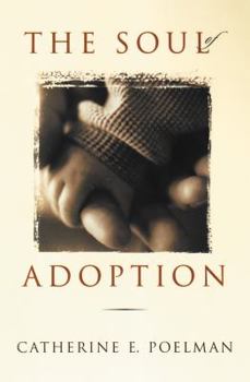 Paperback The Soul of Adoption Book