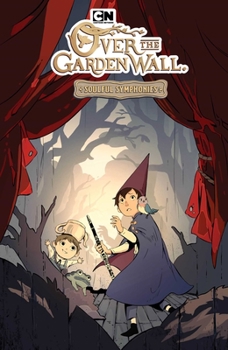 Paperback Over the Garden Wall: Soulful Symphonies Book