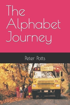Paperback The Alphabet Journey Book