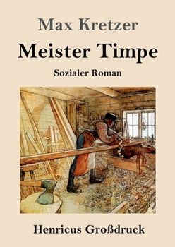 Paperback Meister Timpe (Großdruck): Sozialer Roman [German] Book