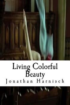 Paperback Living Colorful Beauty Book