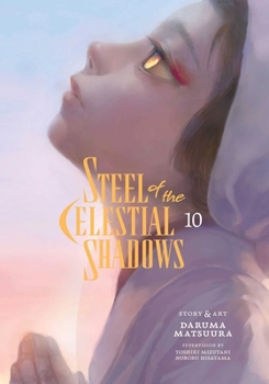 Paperback Steel of the Celestial Shadows, Vol. 10 Book
