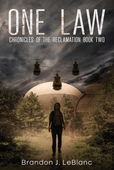 Paperback One Law: Chronicles of the Reclamation Book Two Book