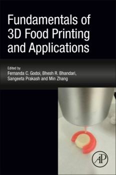 Paperback Fundamentals of 3D Food Printing and Applications Book