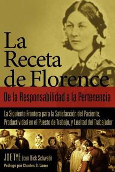 Paperback La Receta de Florence: De la Responsabilidad a la Pertenencia [Spanish] Book