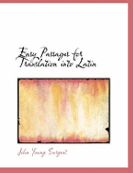 Easy Passages for Translation Into Latin