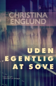 Paperback Uden egentlig at sove [Danish] Book