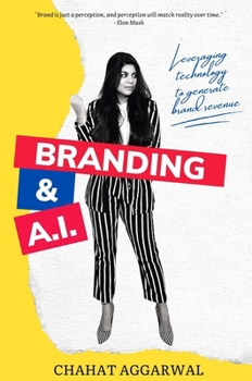 Paperback Branding & AI: Leveraging Technology to Generate Brand Revenue Book