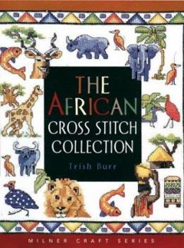 Paperback The African Cross Stitch Collection Book