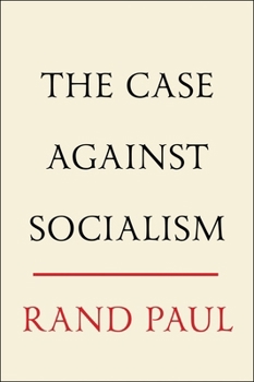 The Case Against Socialism