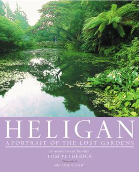 Hardcover Heligan: A Portrait of the Lost Gardens Book