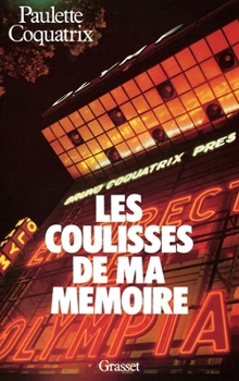 Paperback Les coulisses de ma mémoire - L'Olympia [French] Book