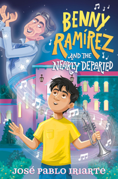 Hardcover Benny Ramírez and the Nearly Departed Book