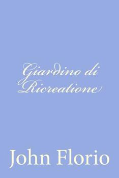 Paperback Giardino di Ricreatione [Italian] Book