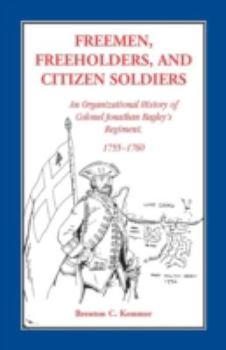 Paperback Freemen, Freeholders, and Citizen Soldiers Book