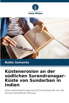 Paperback Küstenerosion an der südlichen Surendranagar-Küste von Sundarban in Indien [German] Book