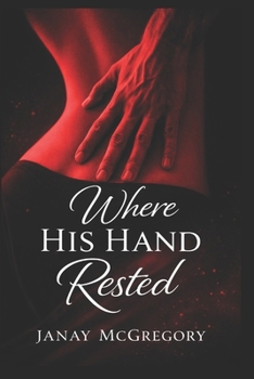 Paperback Where His Hand Rested Book