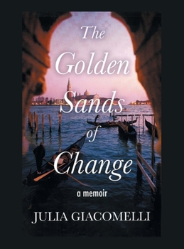 Hardcover The Golden Sands Of Change Book