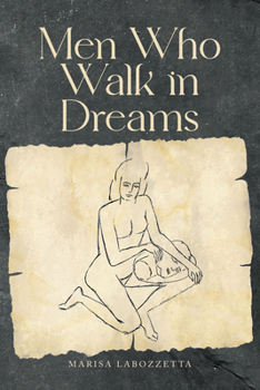 Paperback Men Who Walk in Dreams Book