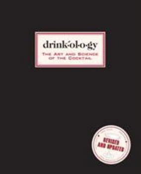 Hardcover Drinkology: The Art and Science of the Cocktail Book