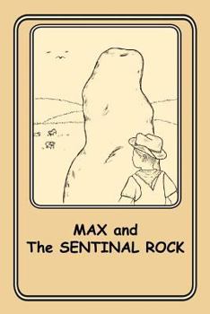 Paperback Max and the Sentinel Rock Book