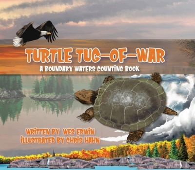 Hardcover Turtle Tug-Of-War: A Boundary Waters Counting Book