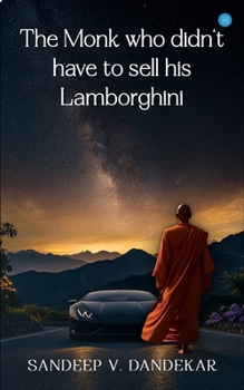 Paperback The Monk who didn't have to sell his Lamborghini Book