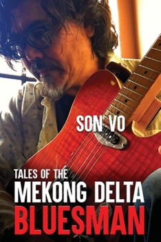 Paperback Tales of the Mekong Delta Bluesman Book