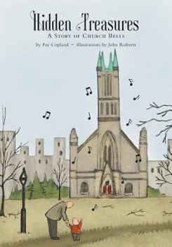 Paperback Hidden Treasures: A Story of Church Bells Book