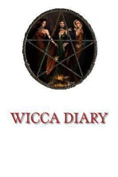 Paperback Wicca Diary: Blank Personal Use Wicca Diary Book