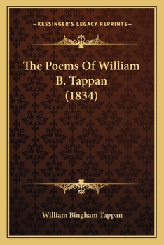 Paperback The Poems Of William B. Tappan (1834) Book